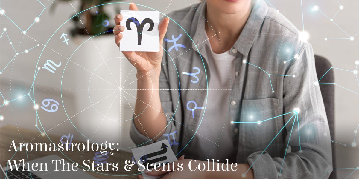 Aromastrology When the stars and scents collide (2)